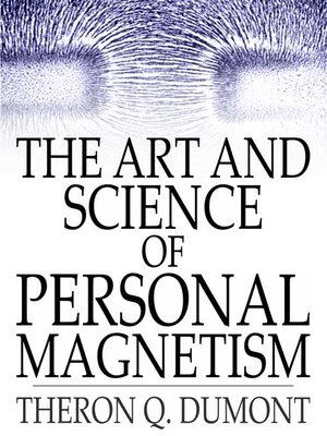 cover image of The Art and Science of Personal Magnetism